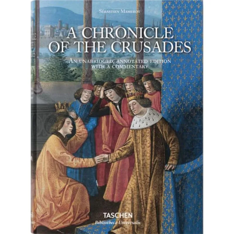 A CHRONICLE OF THE CRUSADES