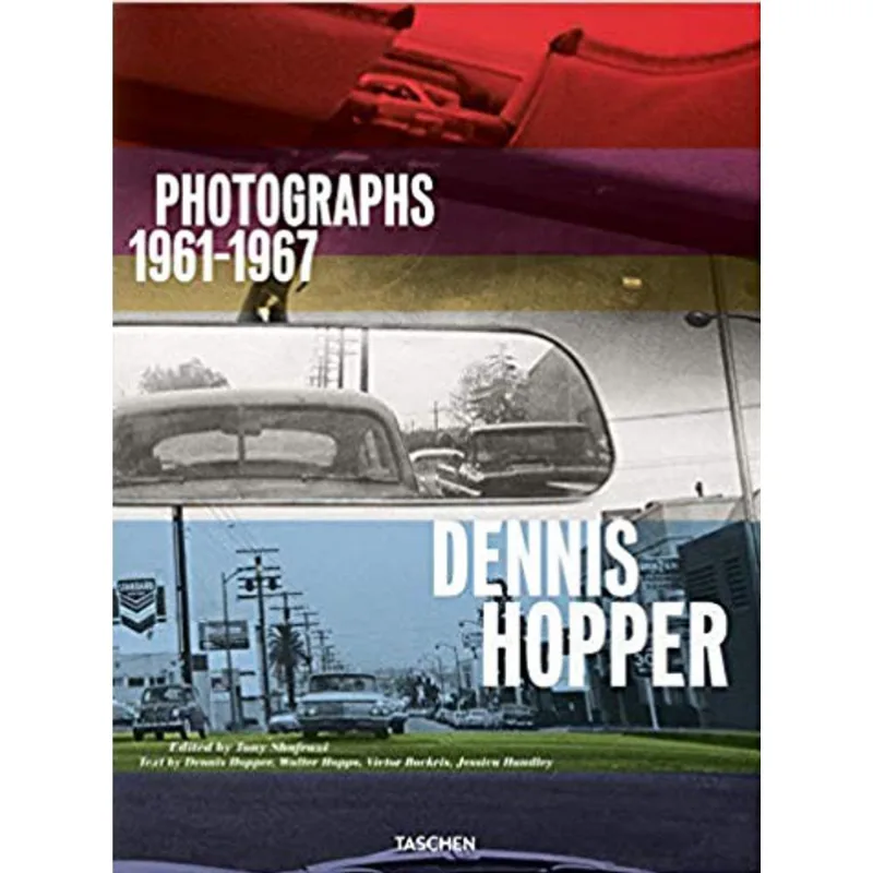 DENNIS HOPPER - PHOTOGRAPHS 1961-1967