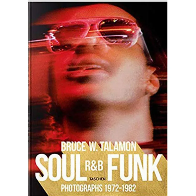 BRUCE W. TALAMON - SOUL - R&B - FUNK - PHOTOGRAPHS 1972–1982