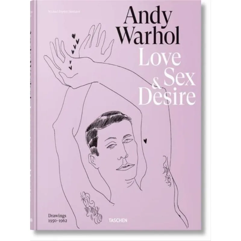 ANDY WARHOL. LOVE, SEX, AND DESIRE. DRAWINGS 1950–1962