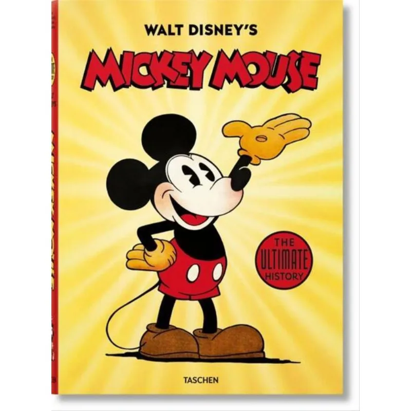 WALT DISNEY S MICKEY MOUSE. THE ULTIMATE HISTORY