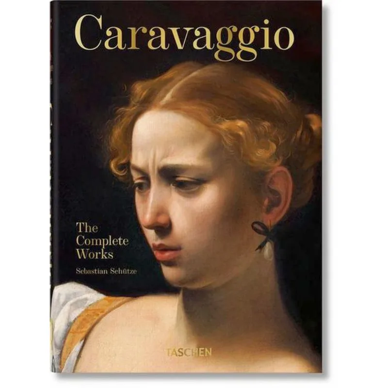 CARAVAGGIO - THE COMPLETE WORKS - 40TH ED.