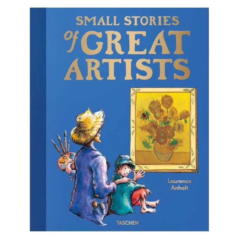 SMALL STORIES OF GREAT ARTISTS