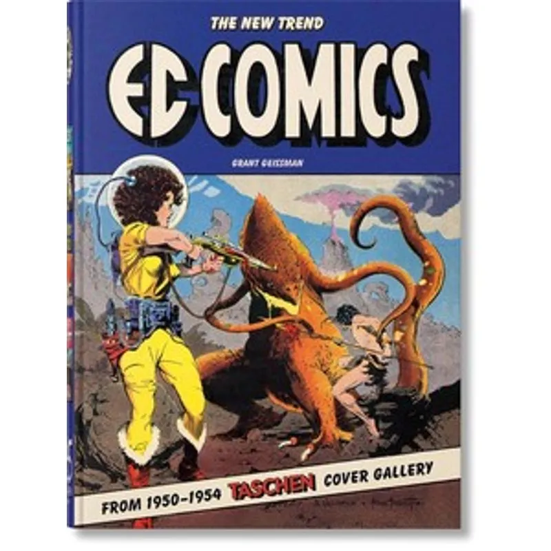 Ec Comics. The New Trend 1950-1954. 45Th Ed.