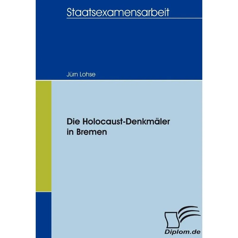 Die Holocaust-denkmäler In Bremen
