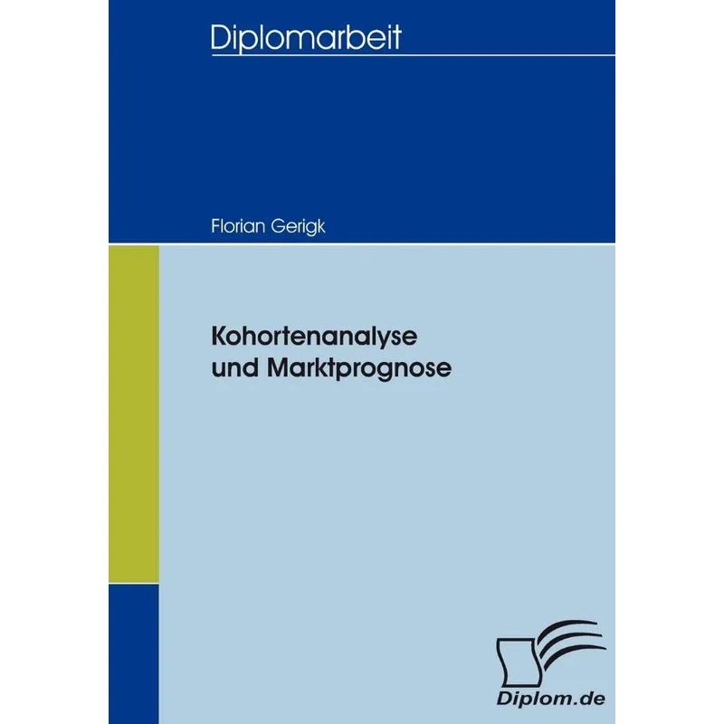 Kohortenanalyse und Marktprognose
