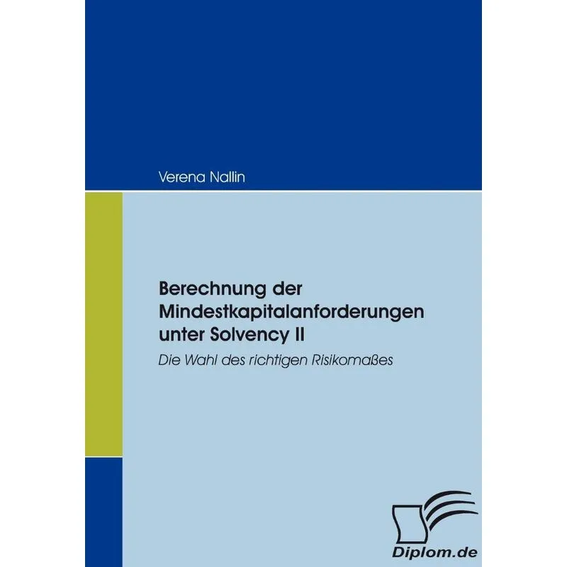 Berechnung Der Mindestkapitalanforderungen Unter Solvency I