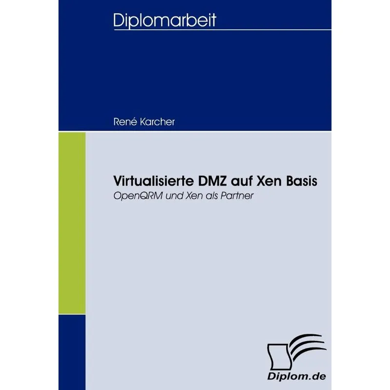 Virtualisierte DMZ auf Xen Basis