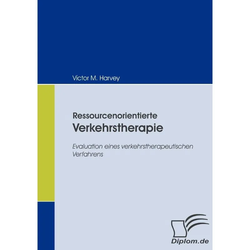 Ressourcenorientierte Verkehrstherapie