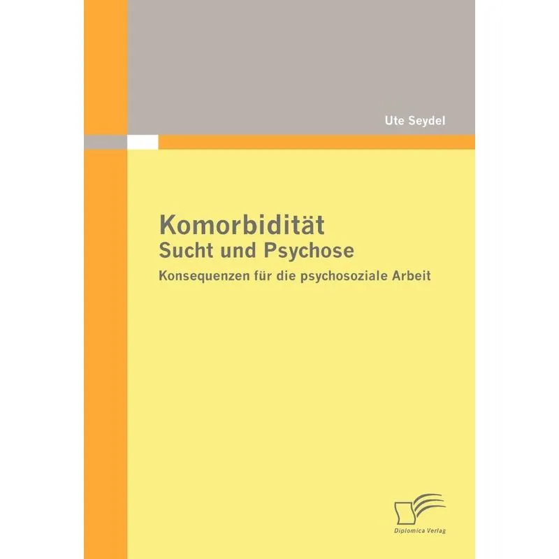 Komorbidität - Sucht Und Psychose