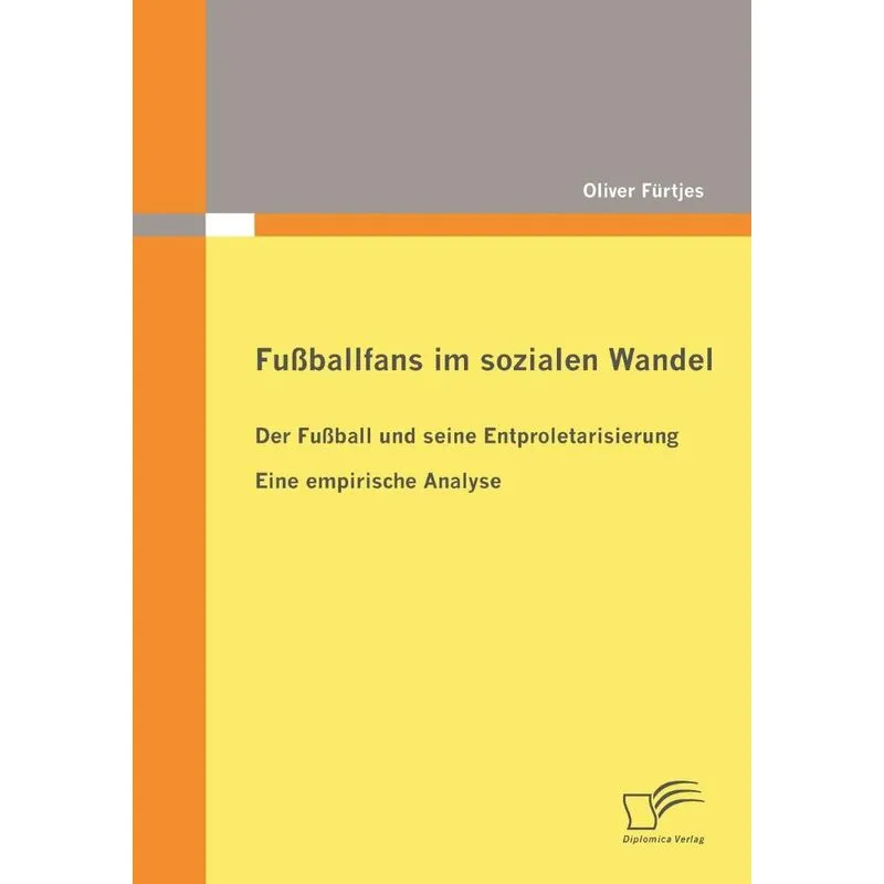 Fußballfans im sozialen Wandel
