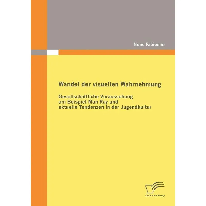 Wandel der visuellen Wahrnehmung