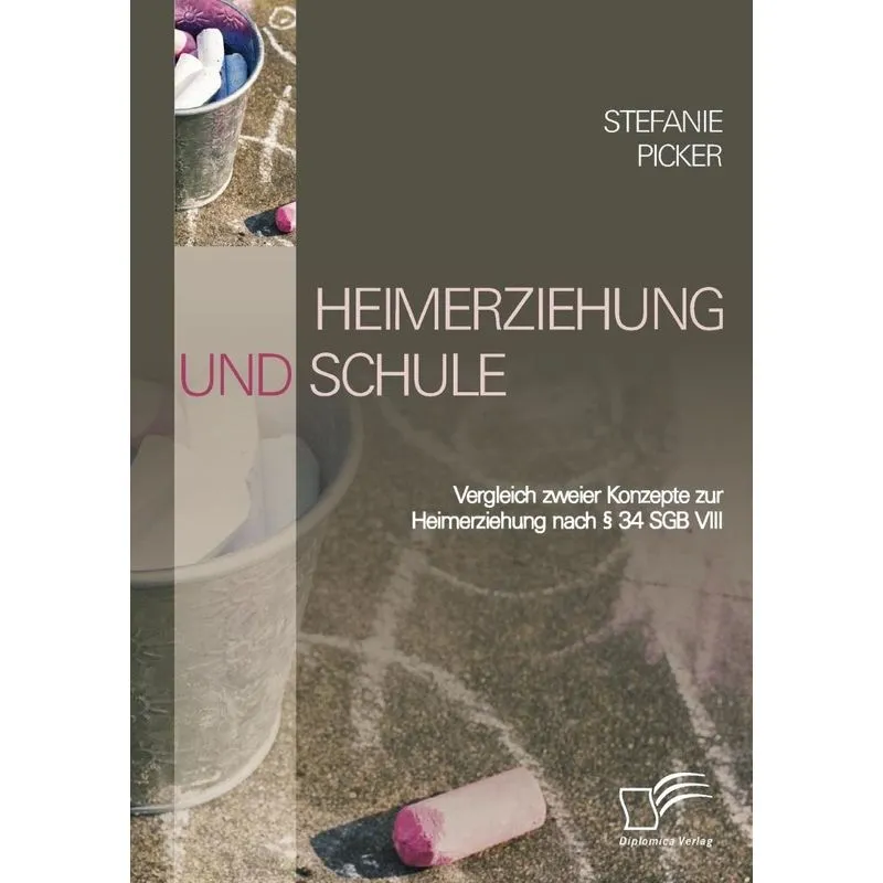 Heimerziehung und Schule