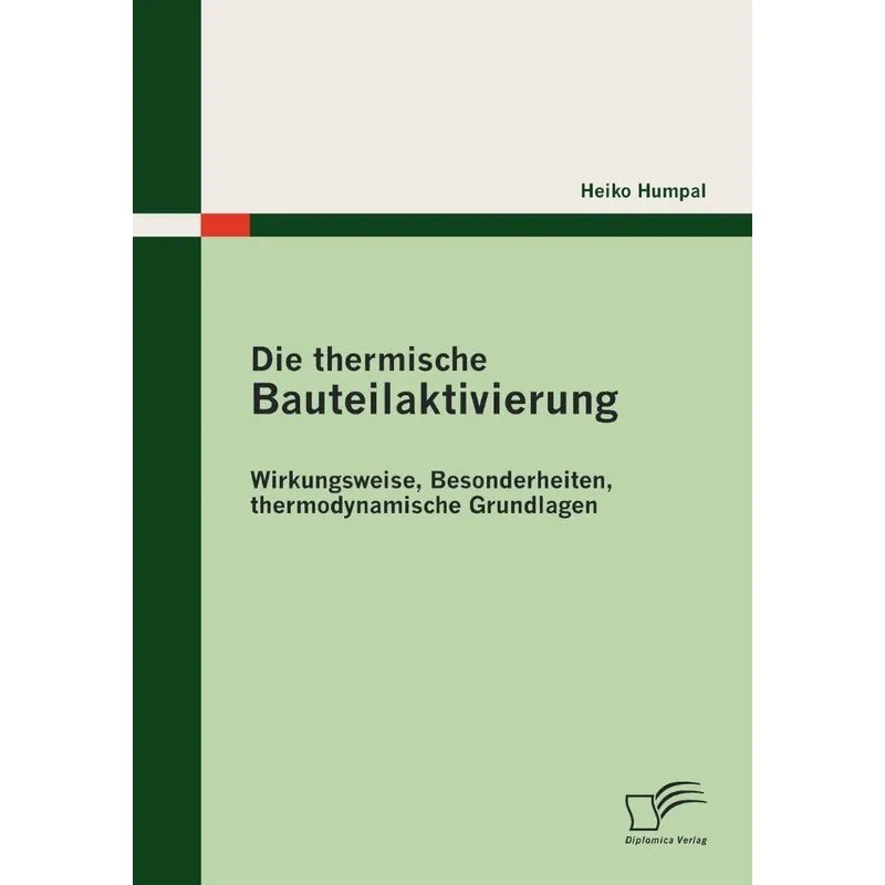 Die thermische Bauteilaktivierung
