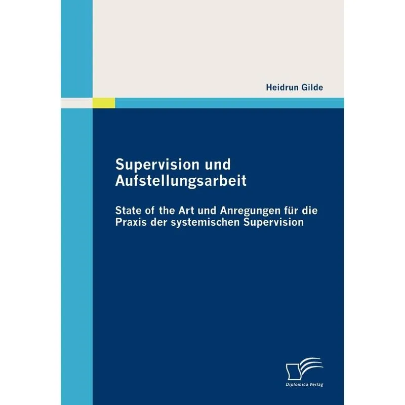 Supervision Und Aufstellungsarbeit