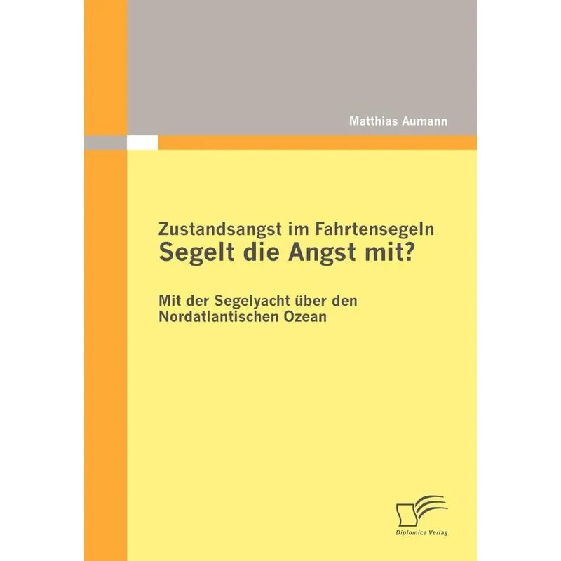 Zustandsangst im Fahrtensegeln