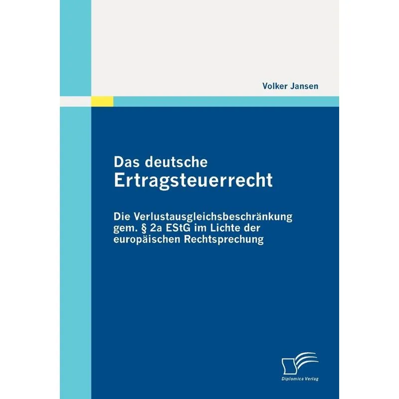 Das Deutsche Ertragsteuerrecht