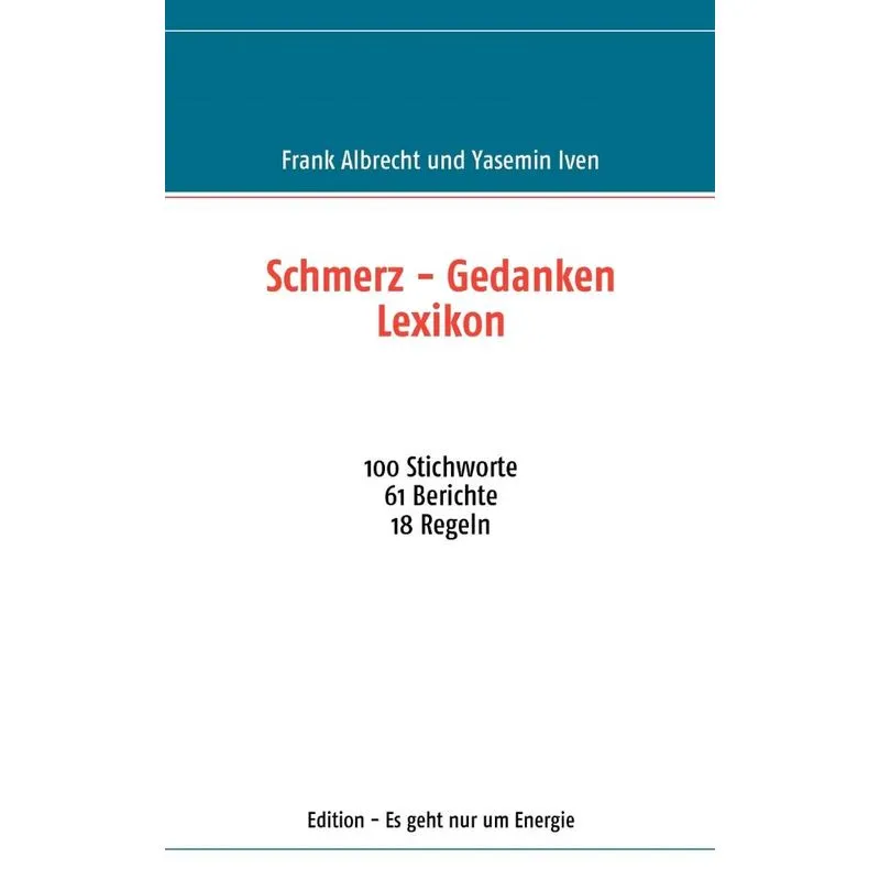 Schmerz - Gedanken Lexikon