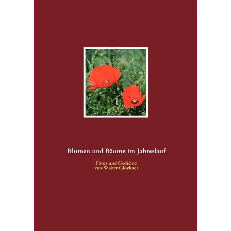 Blumen und Bäume im Jahreslauf