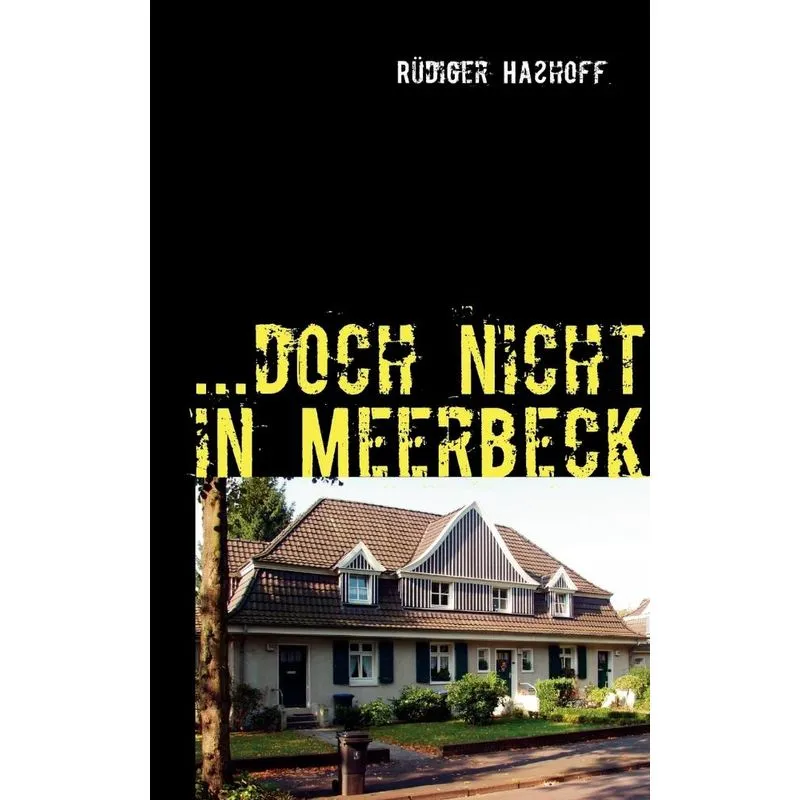 ...doch nicht in Meerbeck