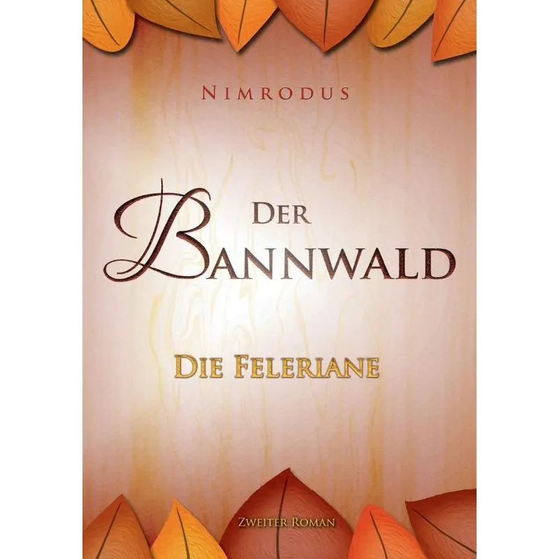 Der Bannwald Teil 2