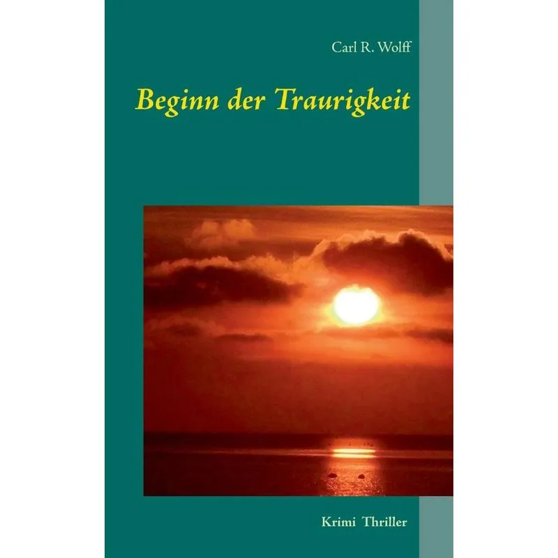 Beginn der Traurigkeit