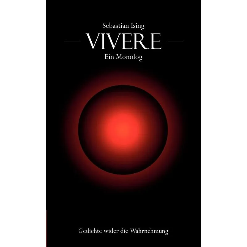 Vivere - ein Monolog
