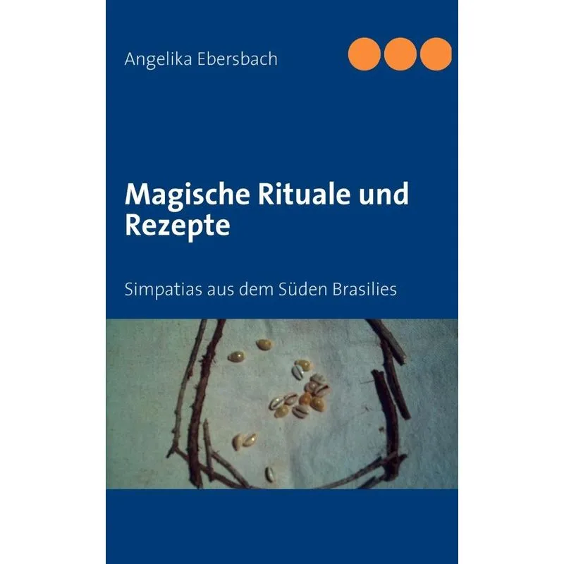 Magische Rituale Und Rezepte