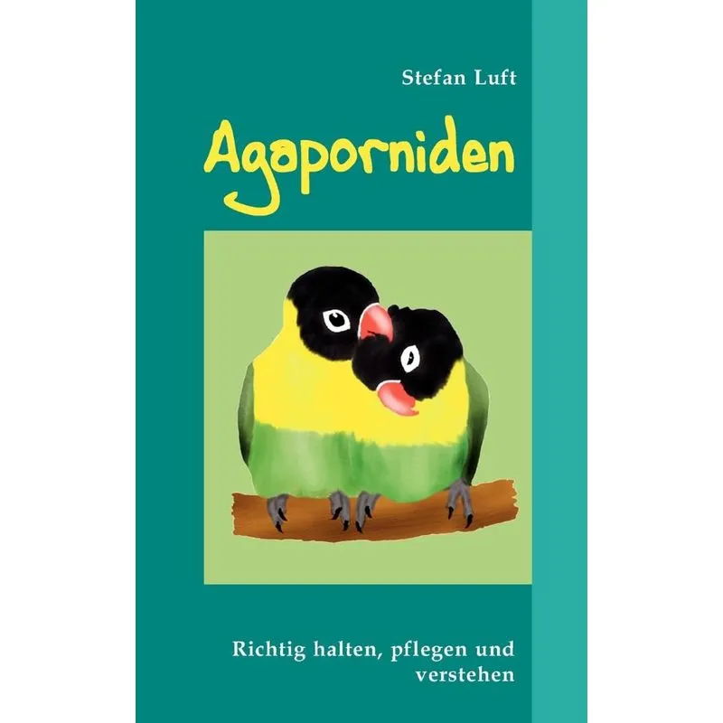 Agaporniden