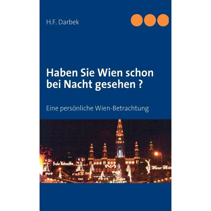 Haben Sie Wien schon bei Nacht gesehen ?