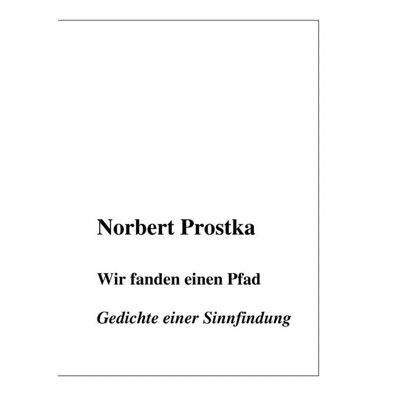 Wir Fanden Einen Pfad