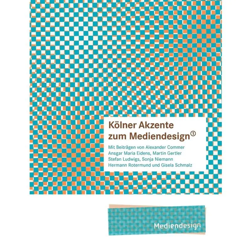 Kölner Akzente Zum Mediendesign, 1