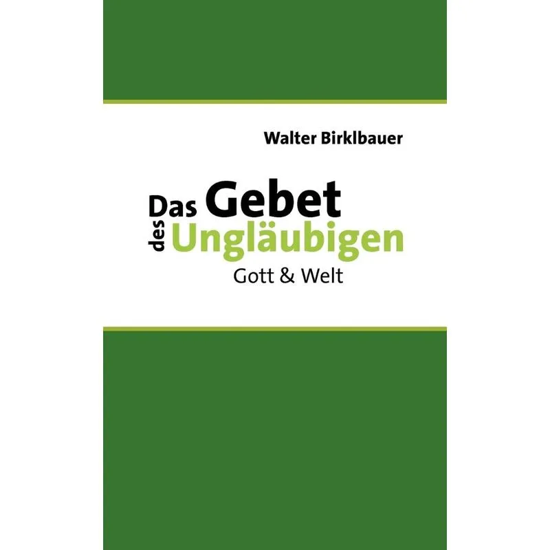 Das Gebet Des Ungläubigen