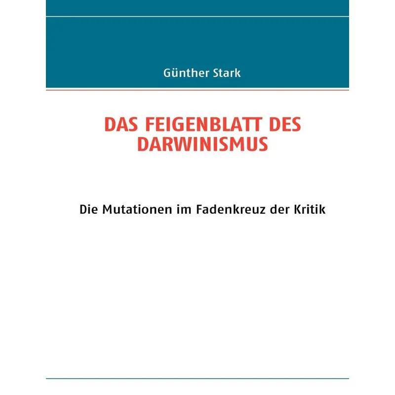 DAS FEIGENBLATT DES DARWINISMUS