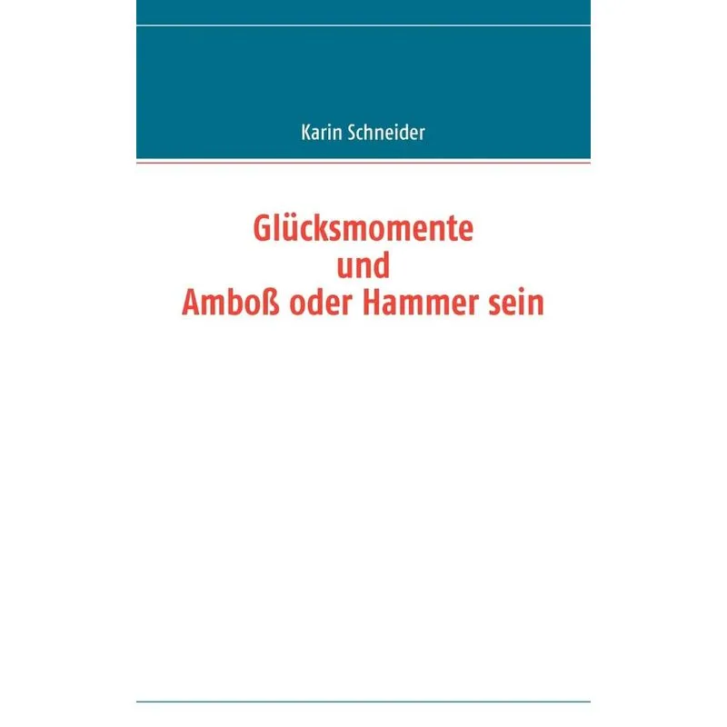 Glücksmomente