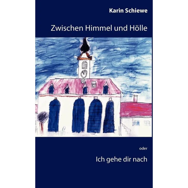 Zwischen Himmel und Hölle