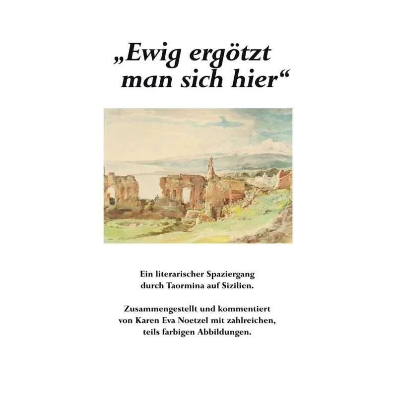 Ewig ergötzt man sich hier