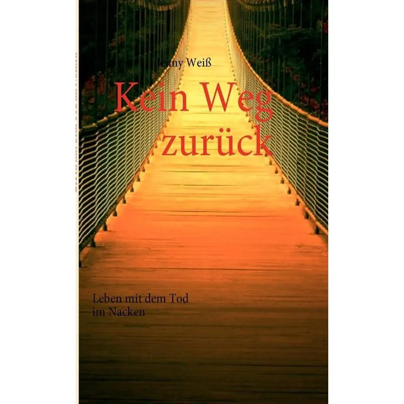 Kein Weg Zurück