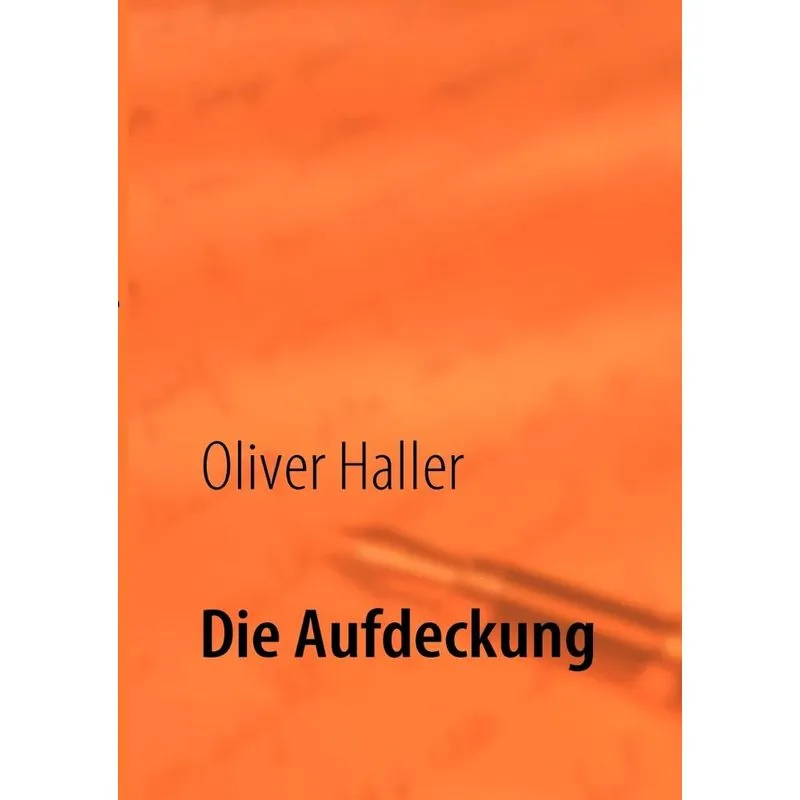 Die Aufdeckung