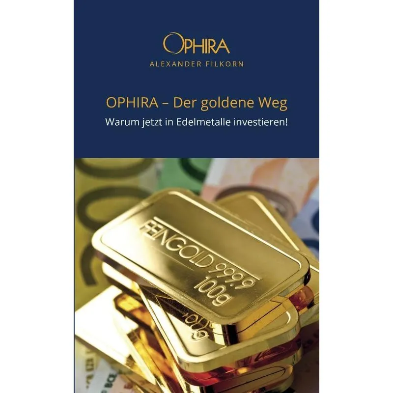 OPHIRA - Der goldene Weg