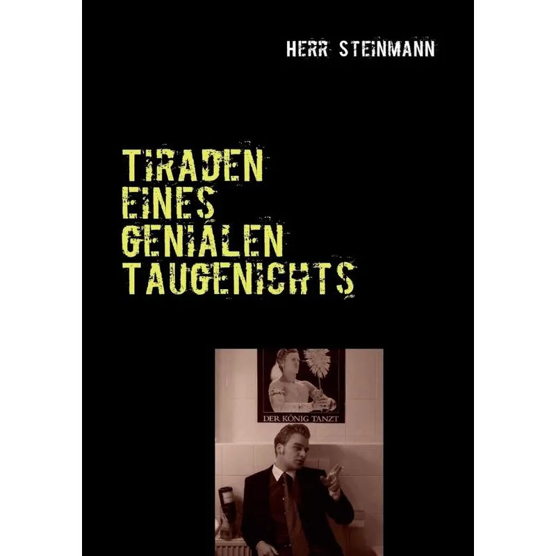 Tiraden eines genialen Taugenichts