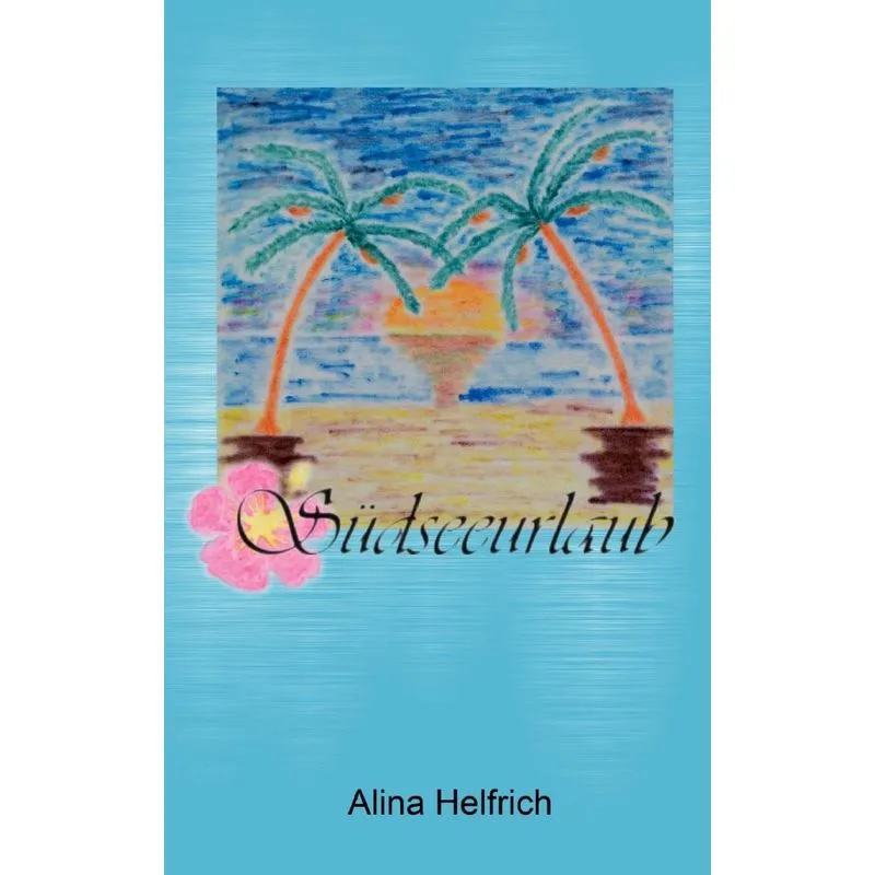 Südseeurlaub