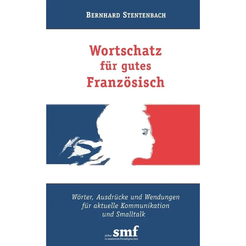 Wortschatz für gutes Französisch