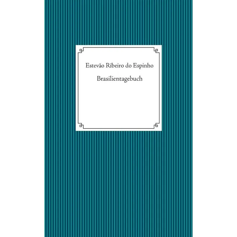 Brasilientagebuch