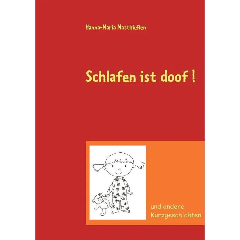 Schlafen ist doof !