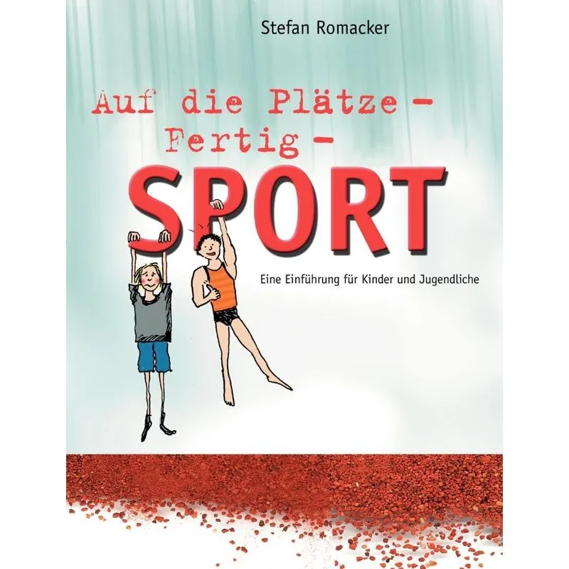 Auf Die Plätze - Fertig - Sport