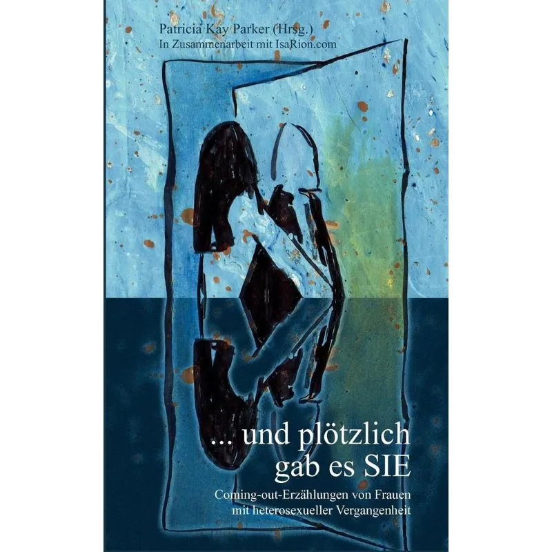 ... Und Plötzlich Gab Es Sie