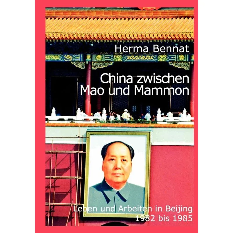 China Zwischen Mao Und Mammon
