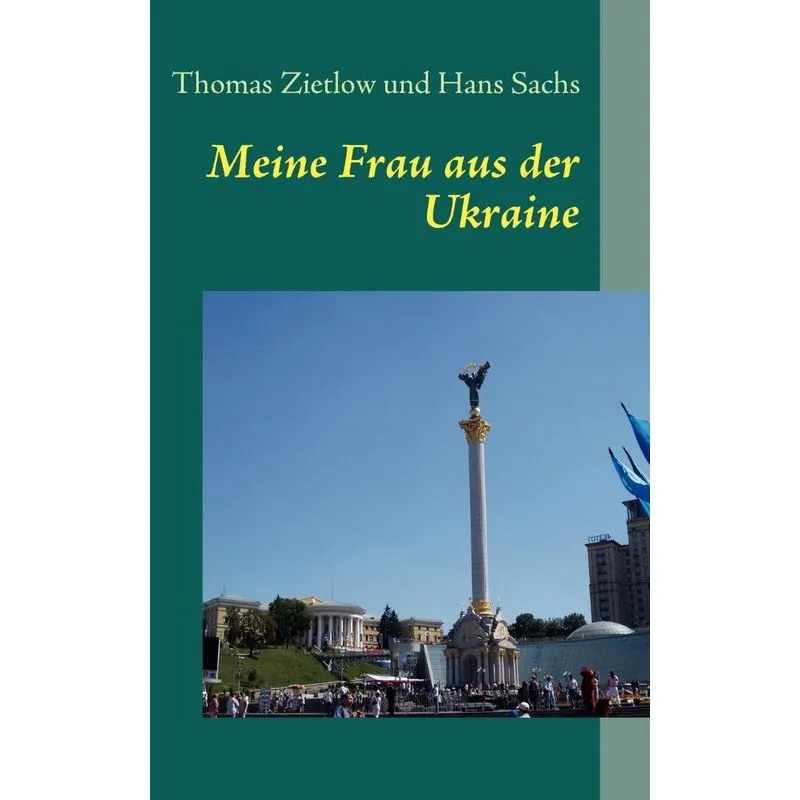 Meine Frau aus der Ukraine
