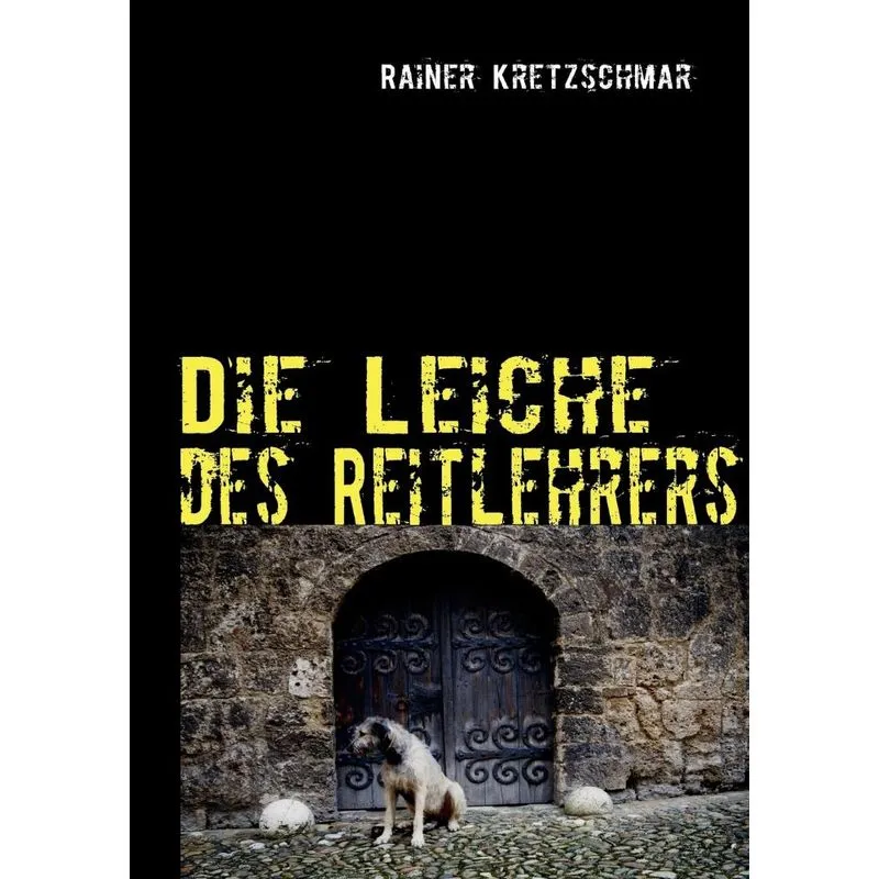 Die Leiche Des Reitlehrers